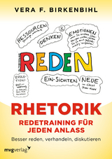 Rhetorik. Redetraining für jeden Anlass - Vera F. Birkenbihl