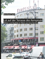 Lot auf der Terrasse des Kempinski - Bernhard Sarin