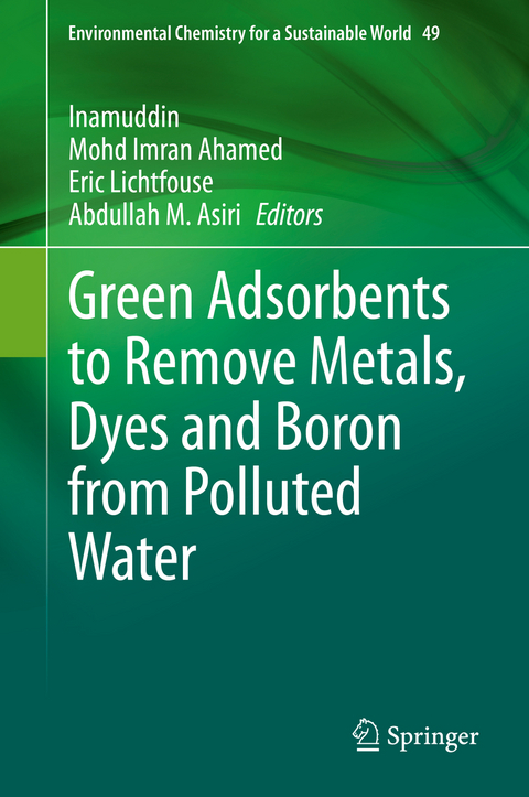 Green Adsorbents to Remove Metals, Dyes and Boron from Polluted Water - 