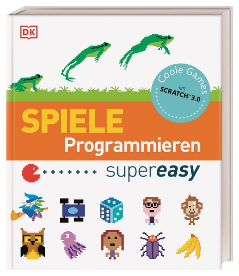 Spiele Programmieren supereasy - Carol Vorderman, Jon Woodcock