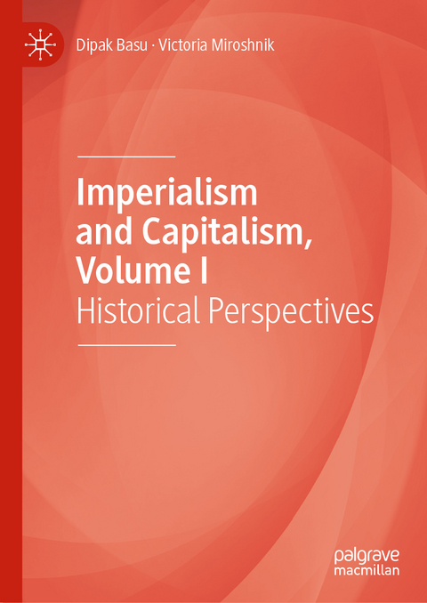 Imperialism and Capitalism, Volume I - Dipak Basu, Victoria Miroshnik