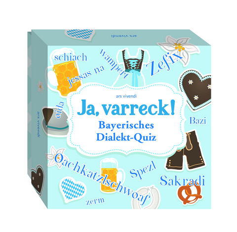 Ja, varreck! Bayerisches Dialekt-Quiz - Julia Christ