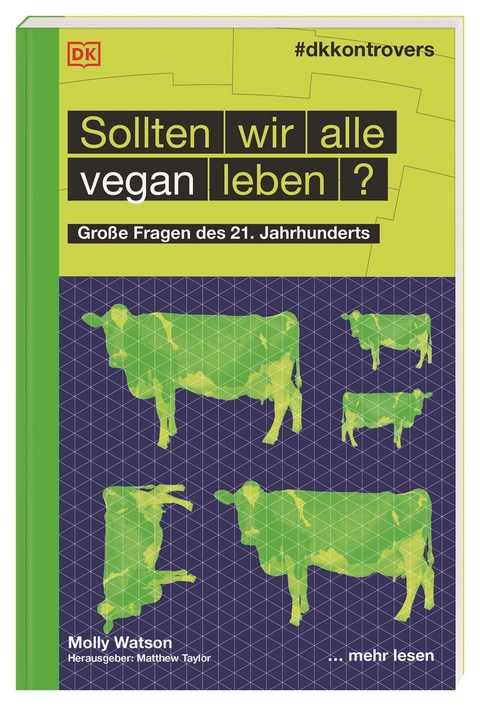 #dkkontrovers. Sollten wir alle vegan leben? - Molly Watson