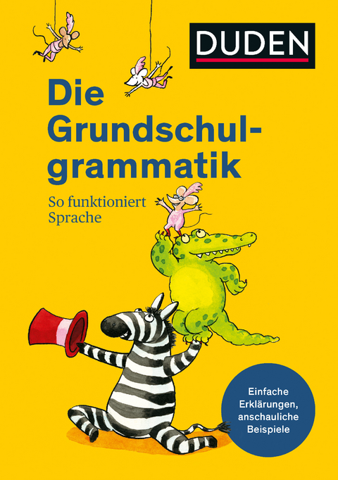 Duden - Die Grundschulgrammatik - Ulrike Holzwarth-Raether, Ute Müller-Wolfangel