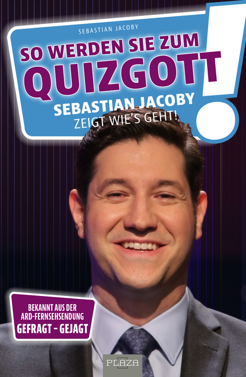 So werden Sie zum Quizgott - Sebastian Jacoby