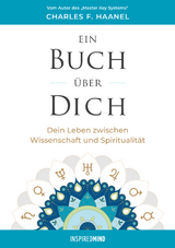 Ein Buch über Dich - Charles F. Haanel