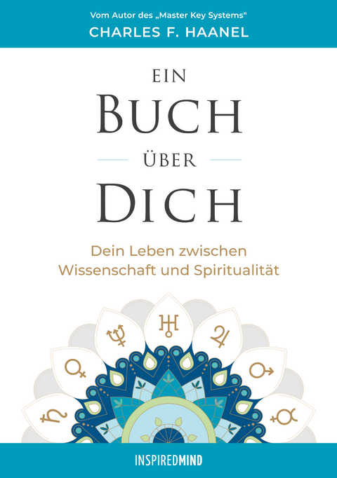 Ein Buch über Dich - Charles F. Haanel