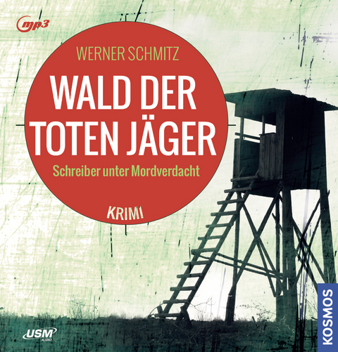 Wald der toten Jäger - Werner Schmitz