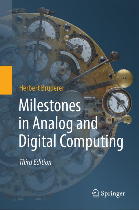 Milestones in Analog and Digital Computing - Herbert Bruderer