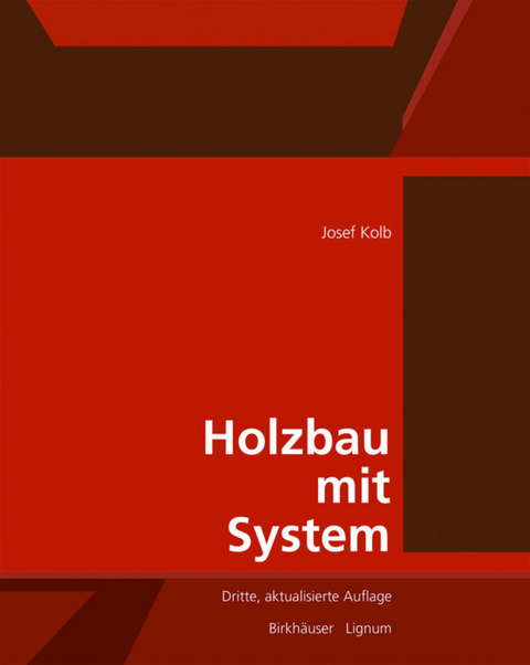 Holzbau mit System - Josef Kolb