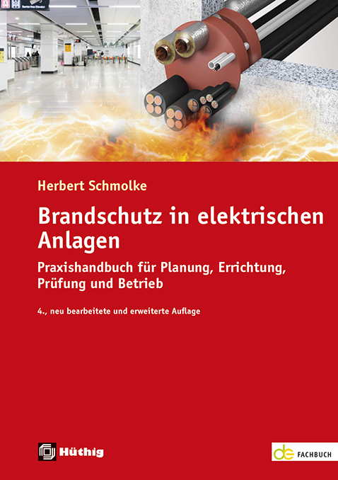 Brandschutz in elektrischen Anlagen - Herbert Schmolke