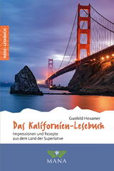 Das Kalifornien-Lesebuch - Gunhild Hexamer