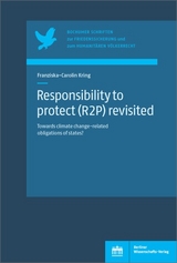 Responsibility to protect (R2P) revisited - Franziska-Carolin Kring