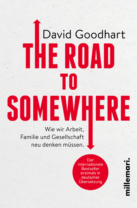 The Road to Somewhere - David Goodhart