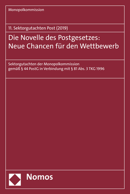 Die Novelle des Postgesetzes: Neue Chancen für den Wettbewerb - 