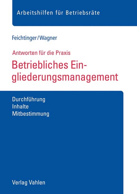 Betriebliches Eingliederungsmanagement - Sabine Feichtinger, Magdalena Wagner