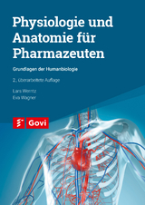 Physiologie und Anatomie für Pharmazeuten - Werntz, Lars; Wagner, Eva