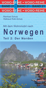 Mit dem Wohnmobil nach Norwegen - Reinhard Schulz, Waltraud Roth-Schulz