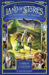 Land of Stories: Das magische Land – Ein Königreich in Gefahr - Chris Colfer