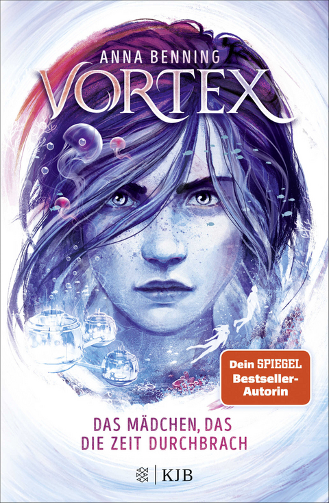 Vortex – Das Mädchen, das die Zeit durchbrach - Anna Benning