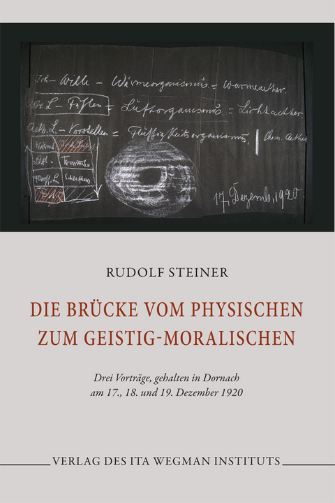 Die Brücke vom Physischen zum Geistig-Moralischen - R udolf Steiner