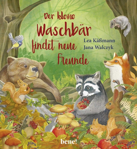 Der kleine Waschbär findet neue Freunde – ein Bilderbuch für Kinder ab 2 Jahren - Lea Käßmann