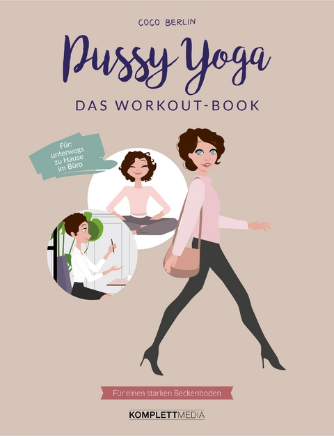 Pussy Yoga - Das Workout-Book -  Coco Berlin