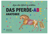 Lerne dein Pferd zu verstehen. DAS PFERDE-ABC ANATOMIE - Emma Seifert