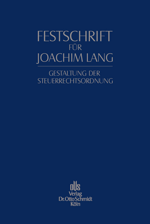 Festschrift für Joachim Lang zum 70. Geburtstag - 