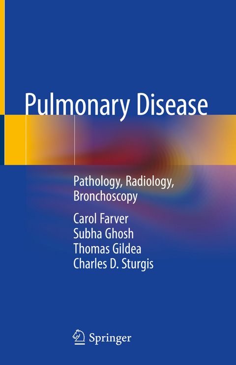 Pulmonary Disease - Carol Farver, Subha Ghosh, Thomas Gildea, Charles D. Sturgis