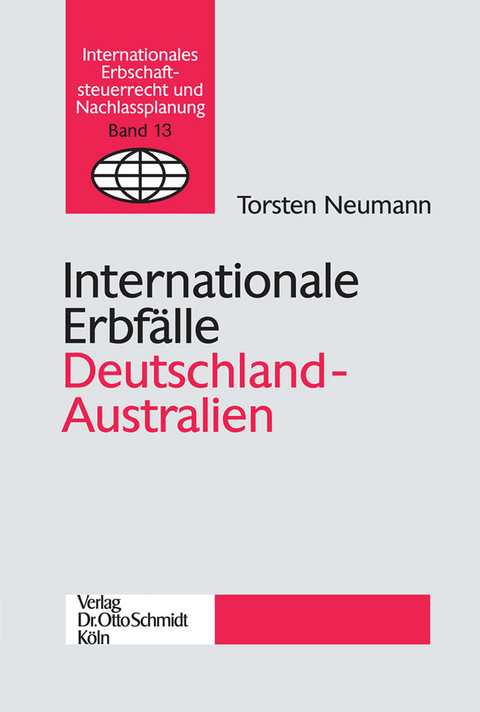 Internationale Erbfälle Deutschland-Australien -  Torsten Neumann