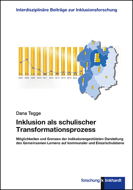 Inklusion als schulischer Transformationsprozess - Dana Tegge