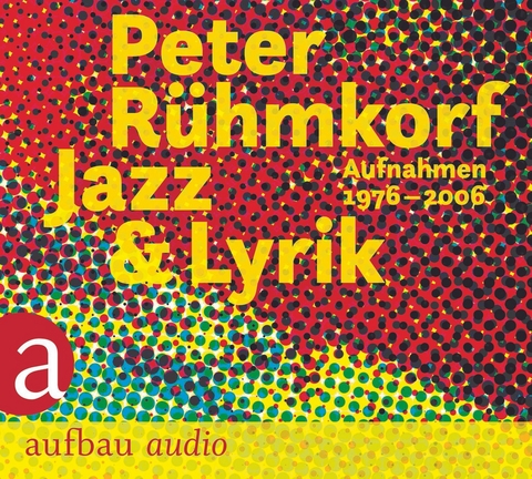 Jazz & Lyrik - Peter Rühmkorf