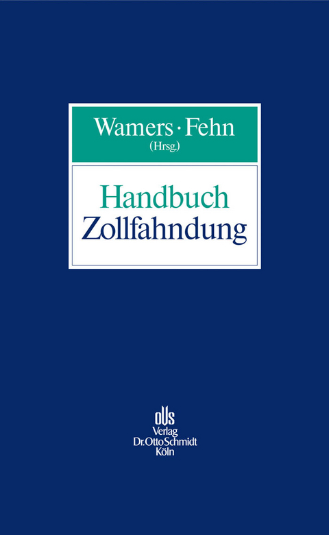 Handbuch Zollfahndung - 