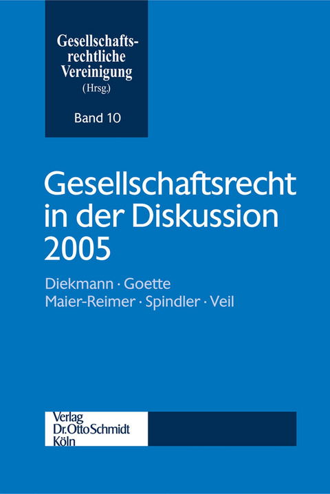 Gesellschaftsrecht in der Diskussion 2005 - 