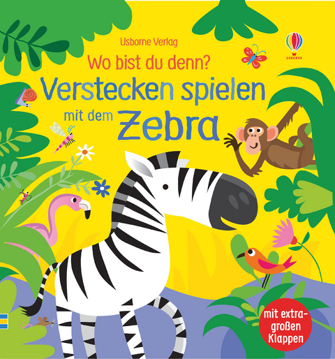 Wo bist du denn? Verstecken spielen mit dem Zebra - Sam Taplin