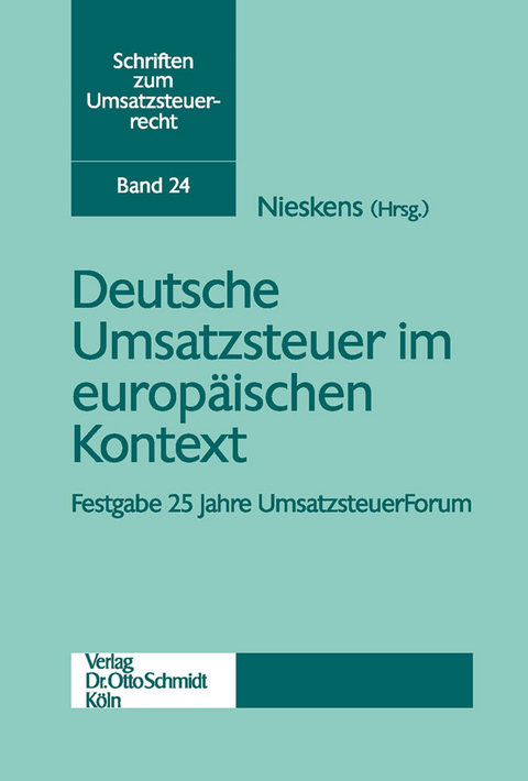 Deutsche Umsatzsteuer im europäischen Kontext - 