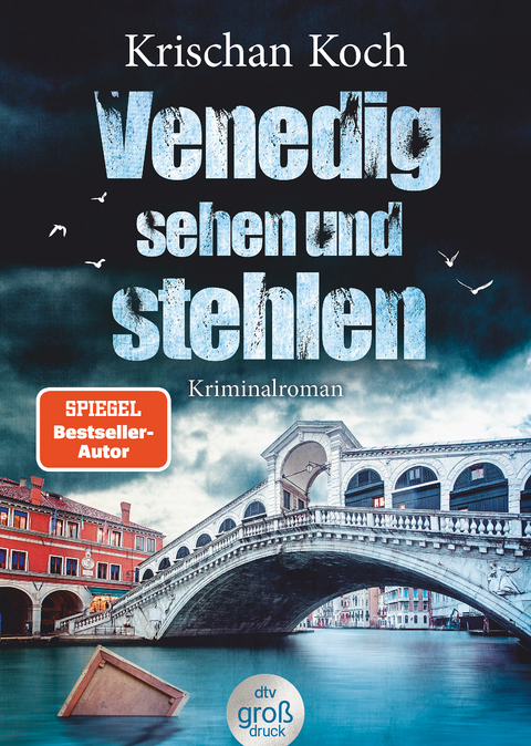 Venedig sehen und stehlen - Krischan Koch