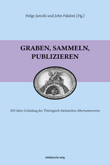 Graben, sammeln, publizieren - Helge Jarecki