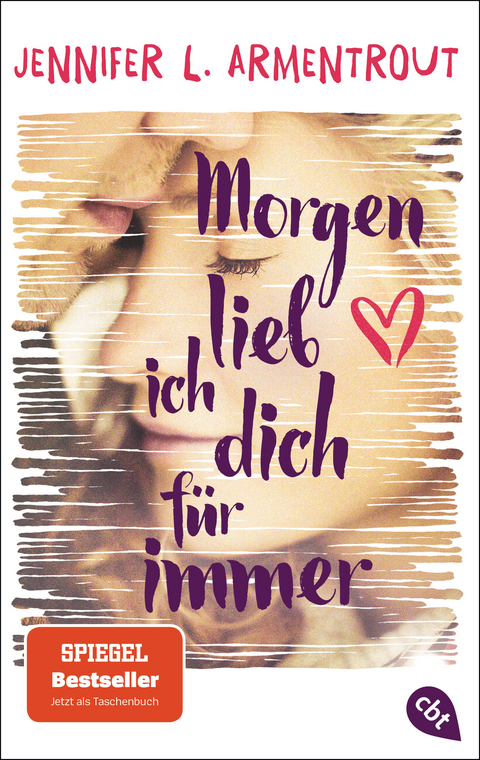 Morgen lieb ich dich für immer - Jennifer L. Armentrout