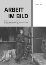 Arbeit im Bild - Agneta Jilek