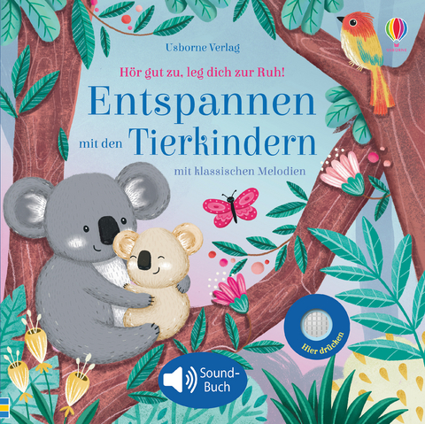 Hör gut zu, leg dich zur Ruh! Entspannen mit den Tierkindern - Sam Taplin