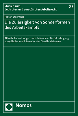 Die Zulässigkeit von Sonderformen des Arbeitskampfs - Fabian Odenthal