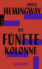 Die fünfte Kolonne - Ernest Hemingway