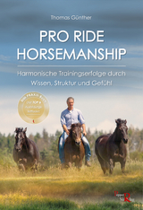 PRO RIDE HORSEMANSHIP - Thomas Günther, Susanne Kreuer