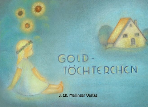 Goldtöchterchen - Richard von Volkmann-Leander