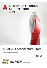 AutoCAD Architecture 2021 Teil 2 - Christina Kehle