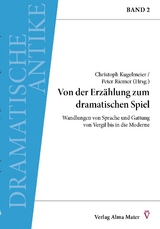 Von der Erzählung zum dramatischen Spiel - 