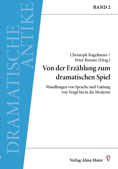 Von der Erzählung zum dramatischen Spiel - 