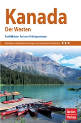 Nelles Guide Reiseführer Kanada: Der Westen - 